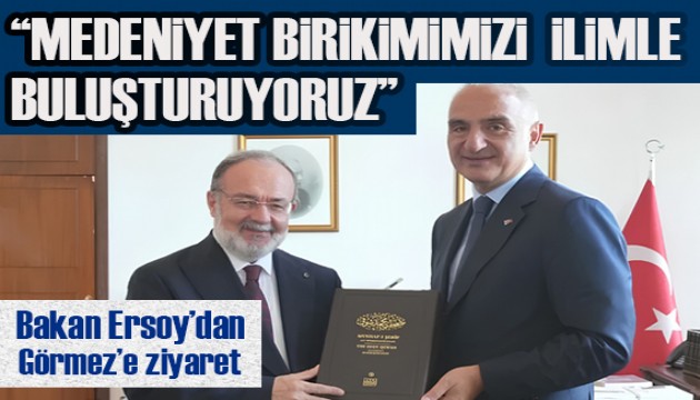 Bakan Ersoy'dan Görmez'e ziyaret